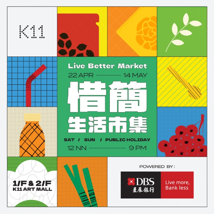 惜‧简生活市集Pop-up (Live Better Market) 登陆K11 Art Mall