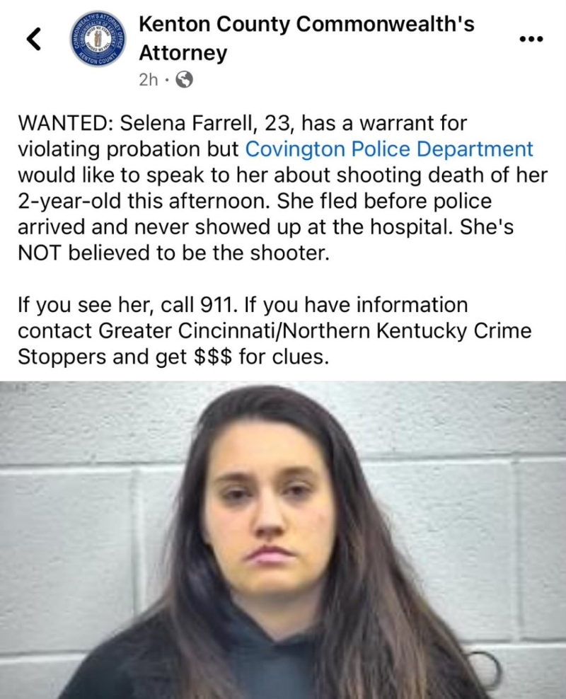 肯塔基州当局在案发后通缉法雷尔（Selena Farrell）。